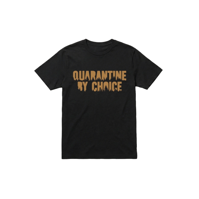 Quarantine by choice