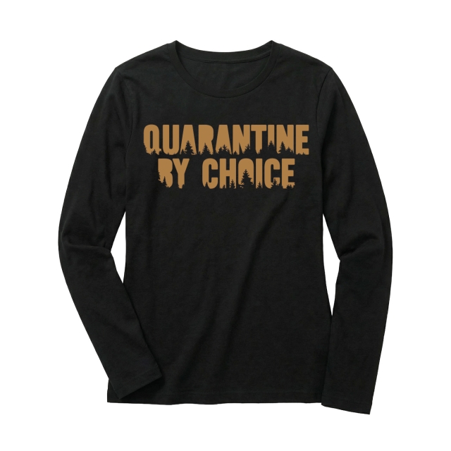 Quarantine by choice