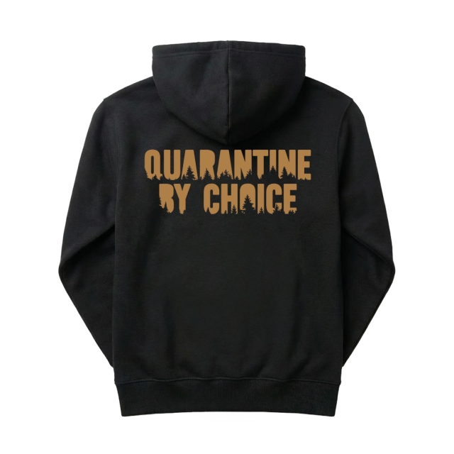 Quarantine by choice
