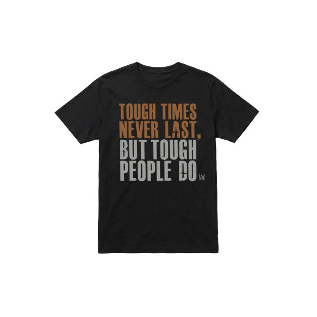 Tough times never last