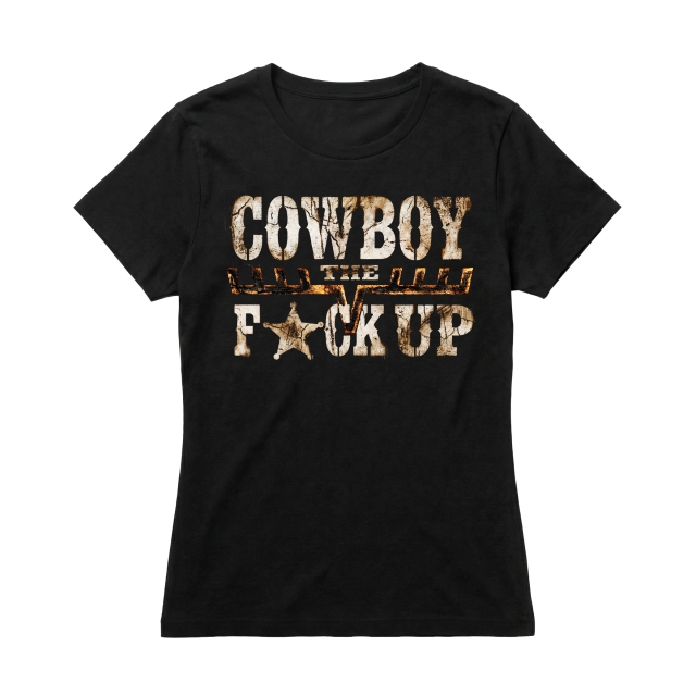 Cowboy The Fuck Up