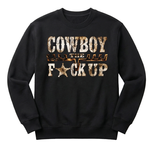Cowboy The Fuck Up