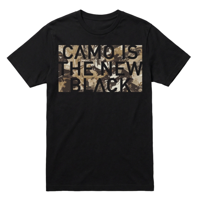 Camo Is The New Black