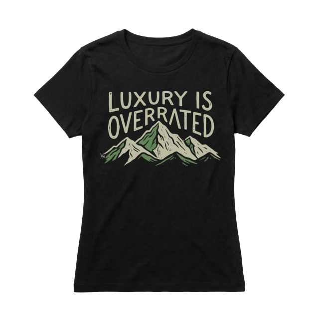 Luxury is overrated