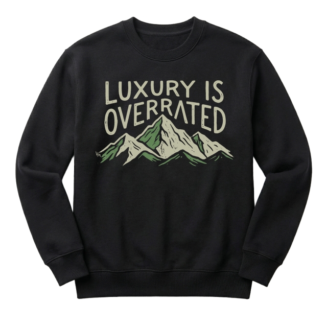 Luxury is overrated