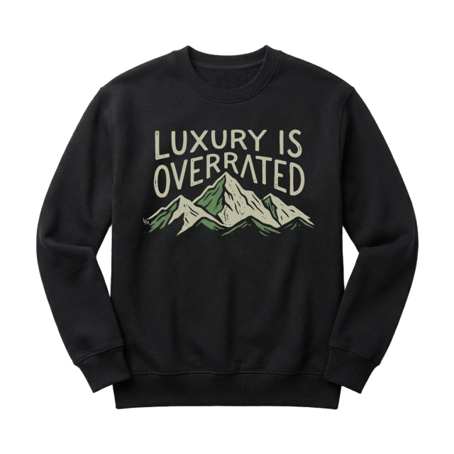 Luxury is overrated