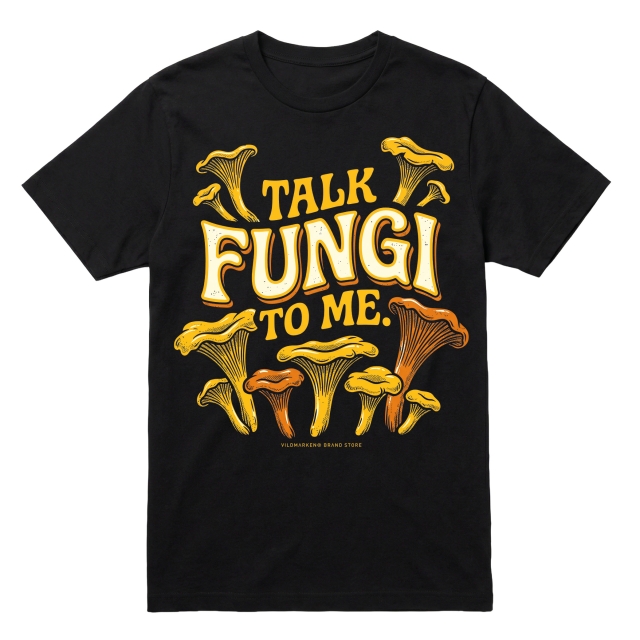 Talk Fungi To Me