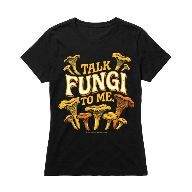 Talk Fungi To Me (Dam)
