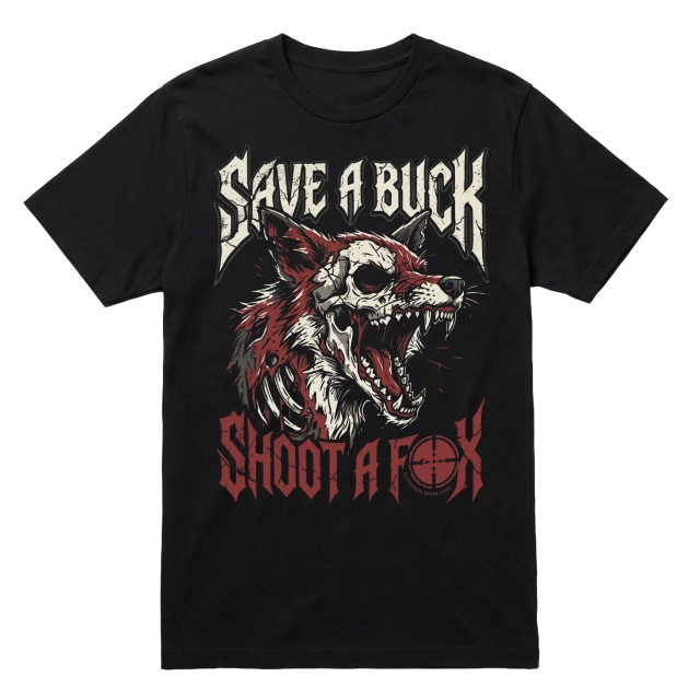 Save a buck - Shoot a fox