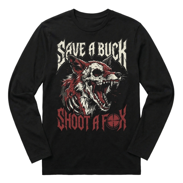 Save a buck - Shoot a fox
