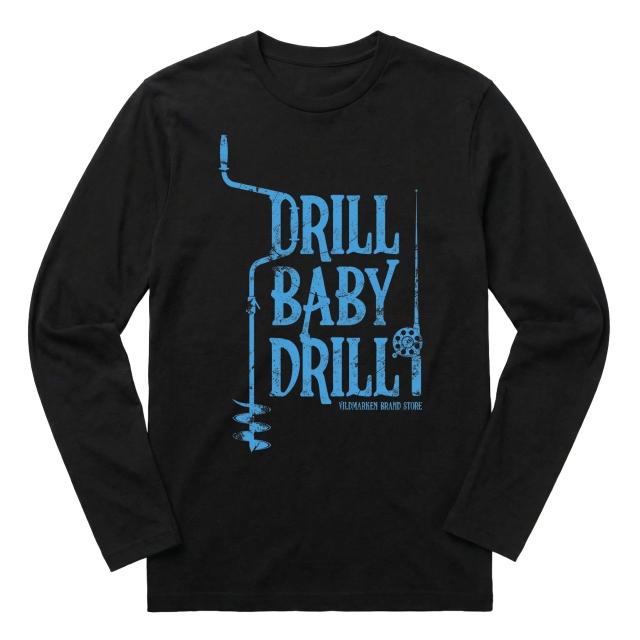 Drill Baby Drill