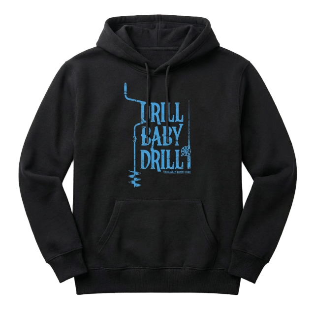 Drill Baby Drill